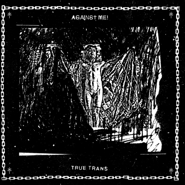 AGAINST ME - TRUE TRANS - 7 inch Vinyl