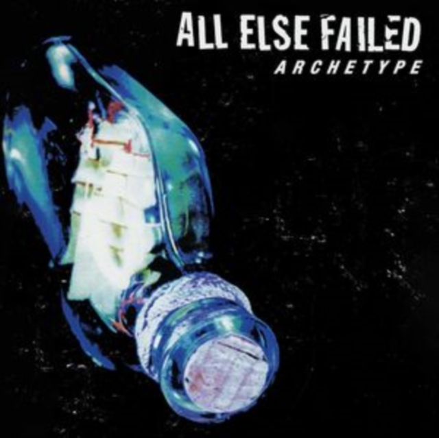 ALL ELSE FAILED - ARCHETYPE - LP Vinyl