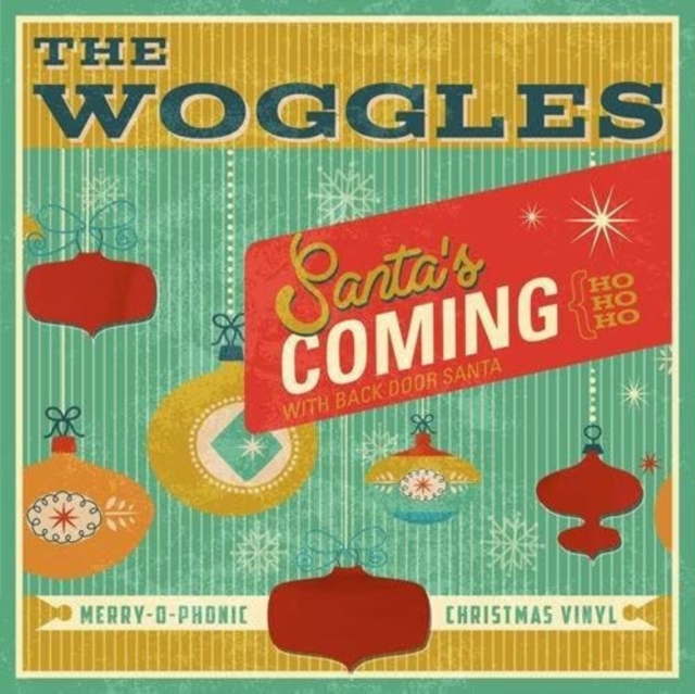 WOGGLES - SANTA'S COMING (HO HO HO) / BACK DOOR SANTA - 7 inch Vinyl