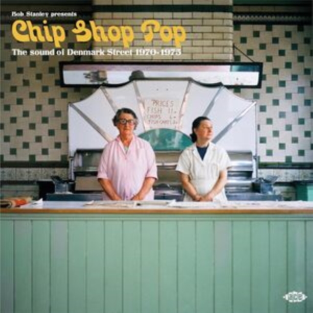 (PRE-ORDER) VARIOUS ARTISTS - BOB STANLEY PRESENTS CHIP SHOP POP: THE SOUND OF DENMARK STREET 1 - LP Vinyl