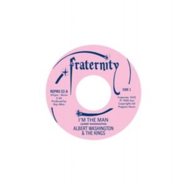 ALBERT WASHINGTON - I’M THE MAN/CASE OF THE BLUES - 7 inch Vinyl