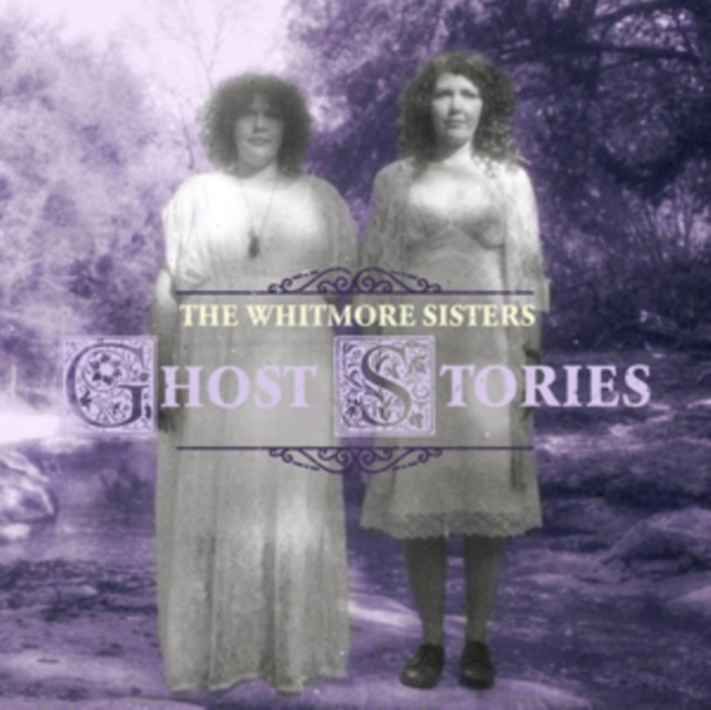 WHITMORE SISTERS - GHOST STORIES (WHITE & PURPLE VINYL) - LP Vinyl