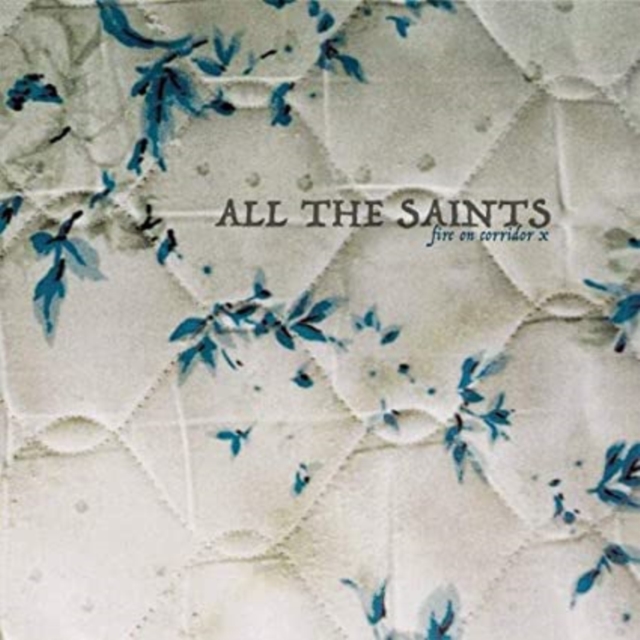 0036172103911-1.jpg ALL THE SAINTS - FIRE ON CORRIDOR X - LP Vinyl