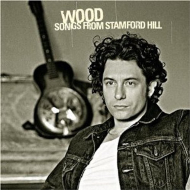 WOOD - SONGS FROM STAMFORD HILL - LP Vinyl