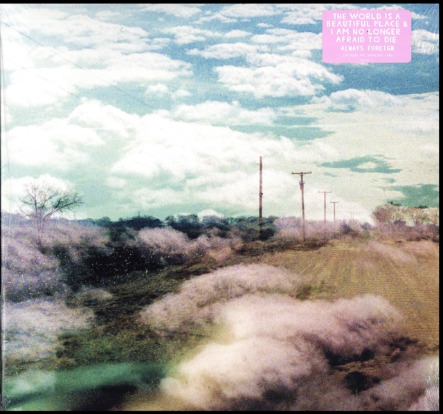 WORLD IS A BEAUTIFUL PLACE & I AM NO LONGER AFRAID TO DIE - ALWAYS FOREIGN (DL CARD) - LP Vinyl