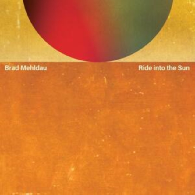 (PRE-ORDER) BRAD MEHLDAU - RIDE INTO THE SUN (2LP/140G) - LP Vinyl