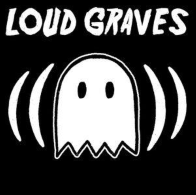 (PRE-ORDER) LOUD GRAVES - LOUD GRAVES - LP Vinyl