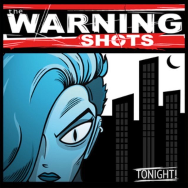 WARNING SHOTS - TONIGHT (CLEAR VINYL/DL CARD) - LP Vinyl