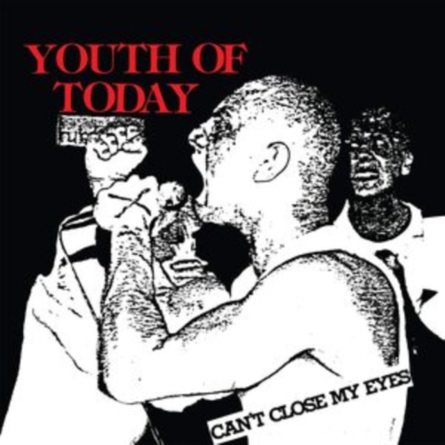 YOUTH OF TODAY - CAN’T CLOSE MY EYES - LP Vinyl