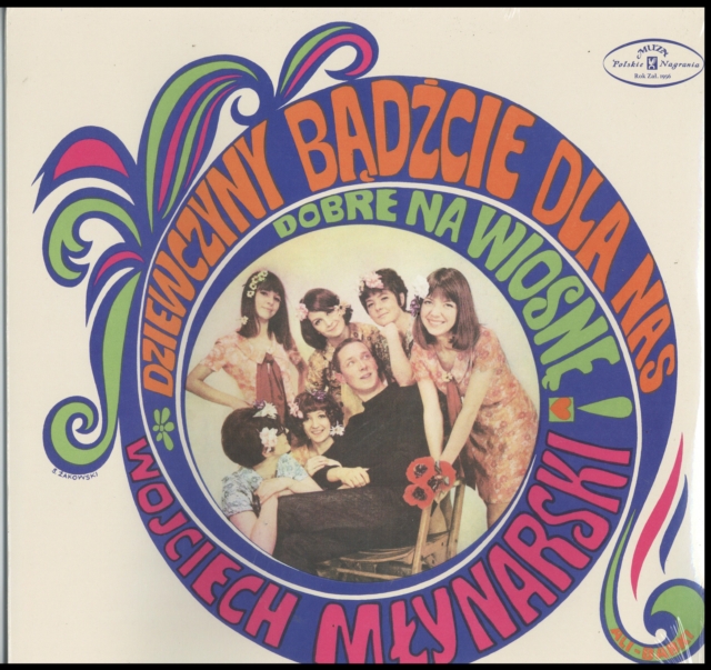 WOJCIECH MLYNARSKI - DZIEWCZYNY BADZCIE DLA NAS DOBRE NA WIOSNE - LP Vinyl