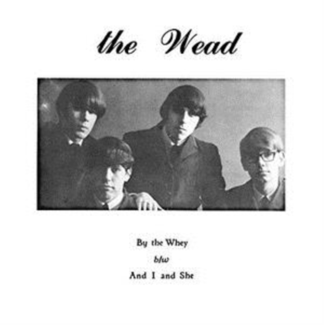 0190394430818-2.jpg WEAD - BY THE WHEY - 7 inch Vinyl