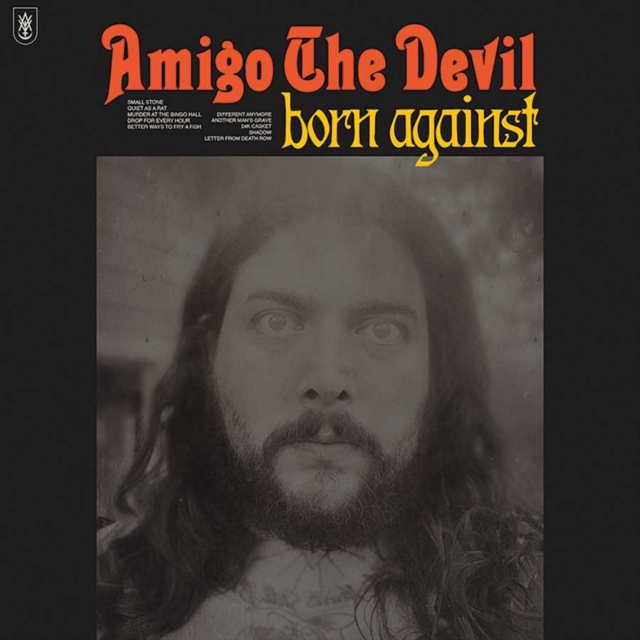 AMIGO THE DEVIL - BORN AGAINST - LP Vinyl