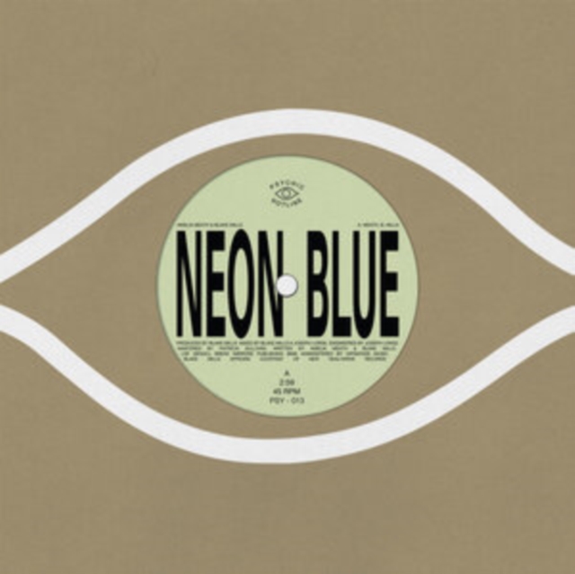AMELIA; BLAKE MILLS; SAM GENDEL MEATH - NEON BLUE - 7 inch Vinyl
