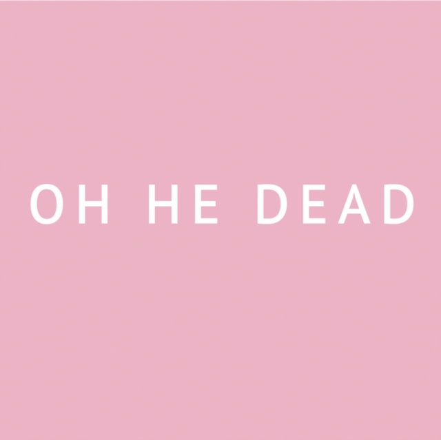 (PRE-ORDER) OH HE DEAD - PRETTY - LP Vinyl