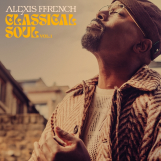0198028004510.jpg ALEXIS FFRENCH - ALEXIS FFRENCH: CLASSICAL SOUL VOL. 1 (2LP) - LP Vinyl