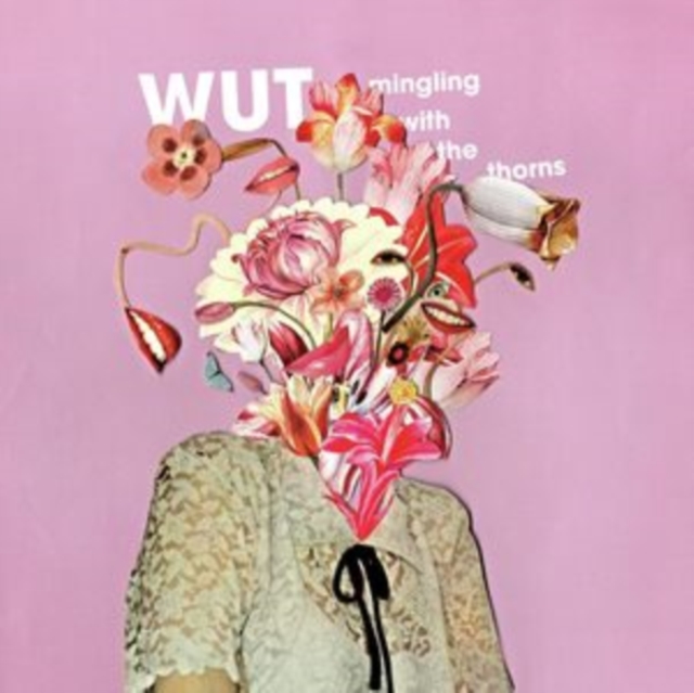 WUT - MINGLING WITH THE THORNS - LP Vinyl