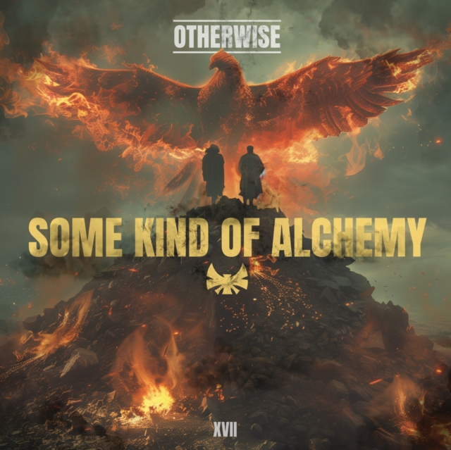 (PRE-ORDER) OTHERWISE - SOME KIND OF ALCHEMY - LP Vinyl