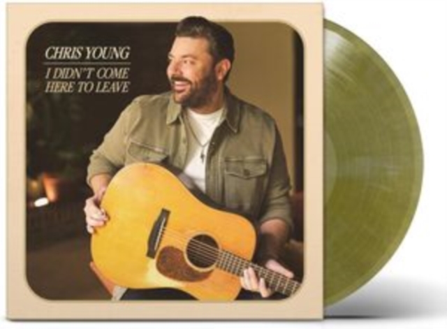 (PRE-ORDER) CHRIS YOUNG - I DIDN’T COME HERE TO LEAVE (BOOTS ON THE GROUND GREEN VINYL) - LP Vinyl