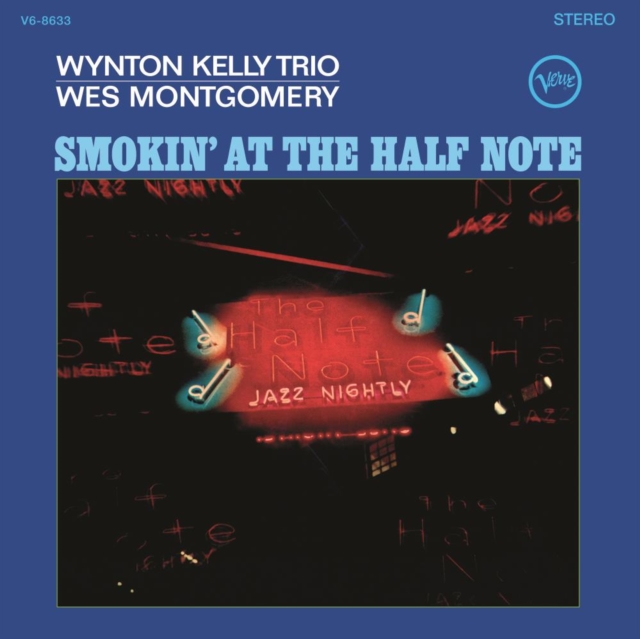 WYNTON TRIO; WES MONTGOMERY KELLY - SMOKIN' AT THE HALF NOTE (VERVE ACOUSTIC SOUNDS SERIES) - LP Vinyl