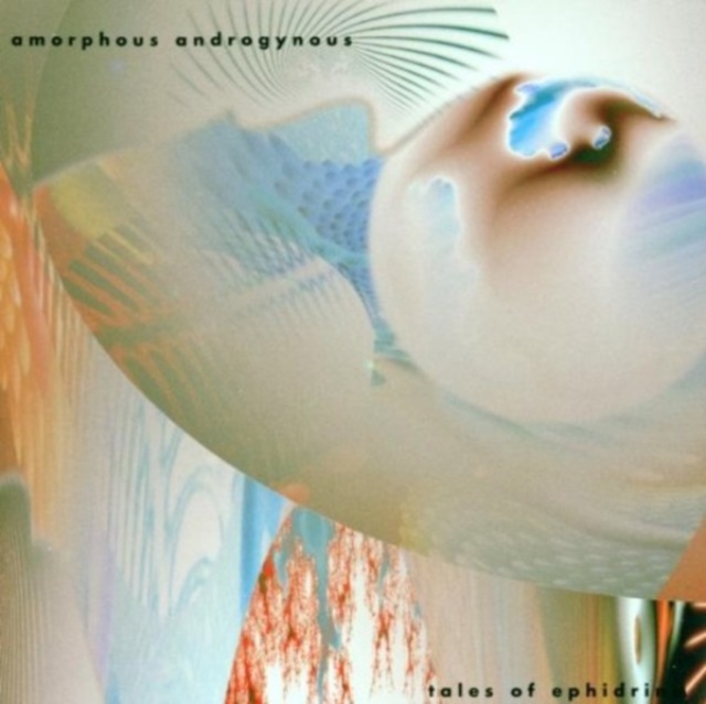 AMORPHOUS ANDROGYNOUS (FUTURE SOUND OF LONDON) - TALES OF EPHIDRINA (LP/12INCH) - LP Vinyl