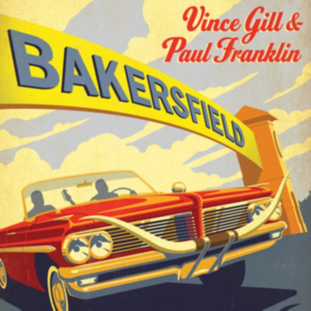VINCE / FRANKLIN GILL PAUL - BAKERSFIELD - LP Vinyl