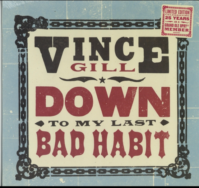 VINCE GILL - DOWN TO MY LAST BAD HABIT - LP Vinyl