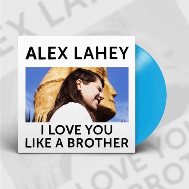 0602557848199-3.jpg ALEX LAHEY - I LOVE YOU LIKE A BROTHER (BLUE VINYL) - LP Vinyl