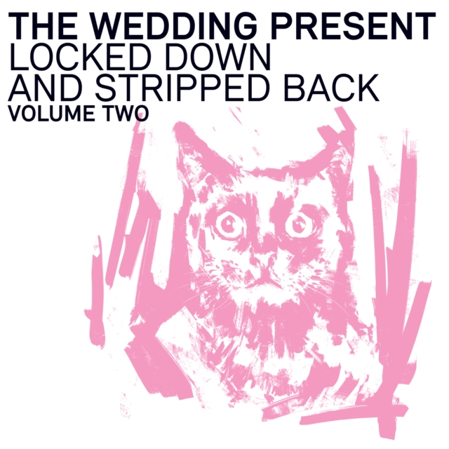 0606822042114-3.jpg WEDDING PRESENT - LOCKED DOWN & STRIPPED BACK VOLUME TWO - LP Vinyl