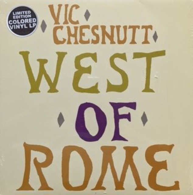 VIC CHESNUTT - WEST OF ROME (SILVER & LAVENDER SPLIT COLOR VINYL) (I) - LP Vinyl