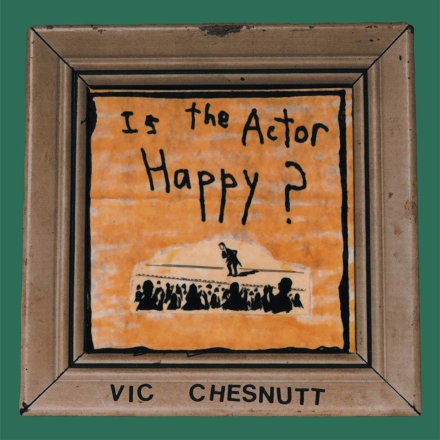 VIC CHESNUTT - IS THE ACTOR HAPPY? (SEAGLASS/GOLD SPLIT VINYL) - LP Vinyl