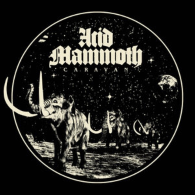 ACID MAMMOTH - CARAVAN - LP Vinyl