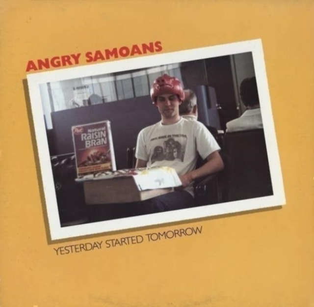 ANGRY SAMOANS - YESTERDAY STARTED TOMORROW - LP Vinyl