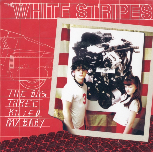 WHITE STRIPES - BIG THREE KILLED MY BABY / RED BOWLING BALL RUTH - 7 inch Vinyl