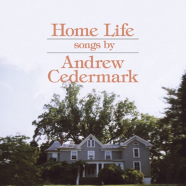 ANDREW CEDERMARK - HOME LIFE - LP Vinyl