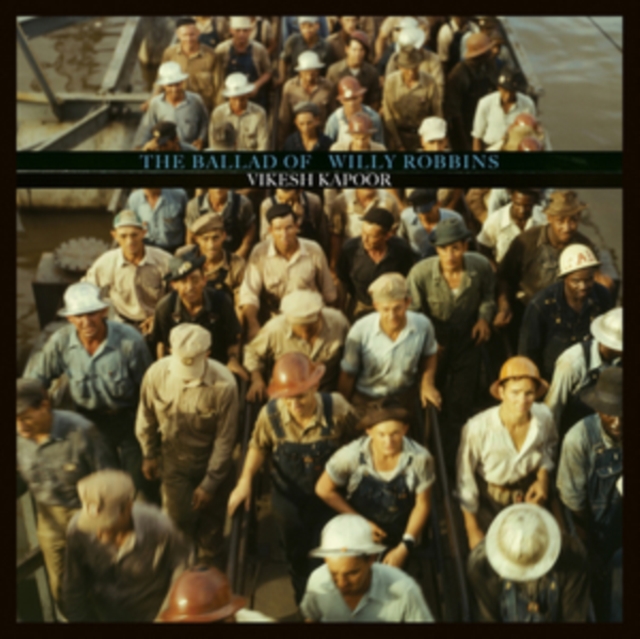 VIKESH KAPOOR - BALLAD OF WILLY ROBBINS - LP Vinyl