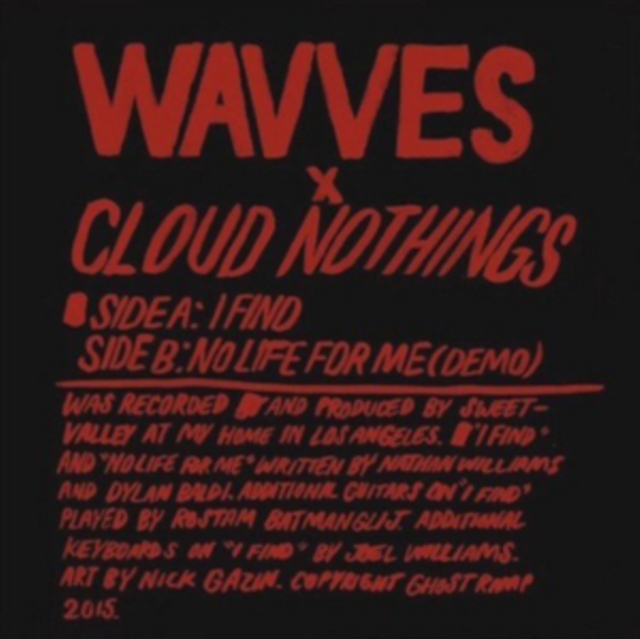 WAVVES / CLOUD NOTHINGS - CLOUD NOTHINGS / WAVVES - 7 inch Vinyl