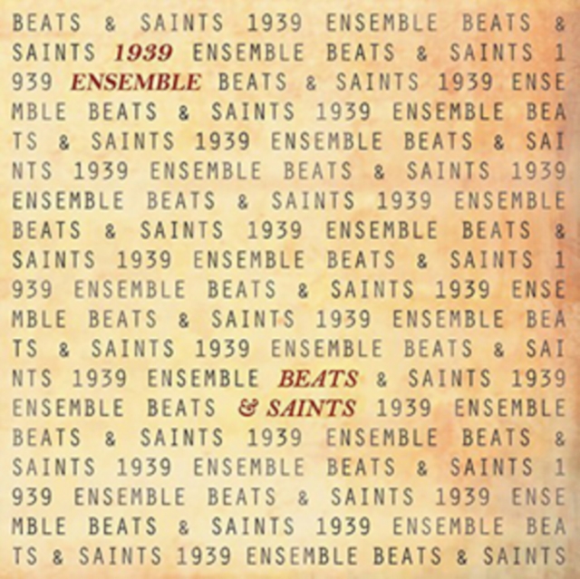 1939 ENSEMBLE - BEATS & SAINTS - 12 Inch vinyl