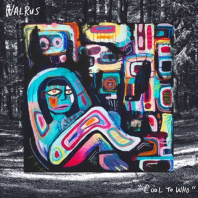 WALRUS - COOL TO WHO - LP Vinyl