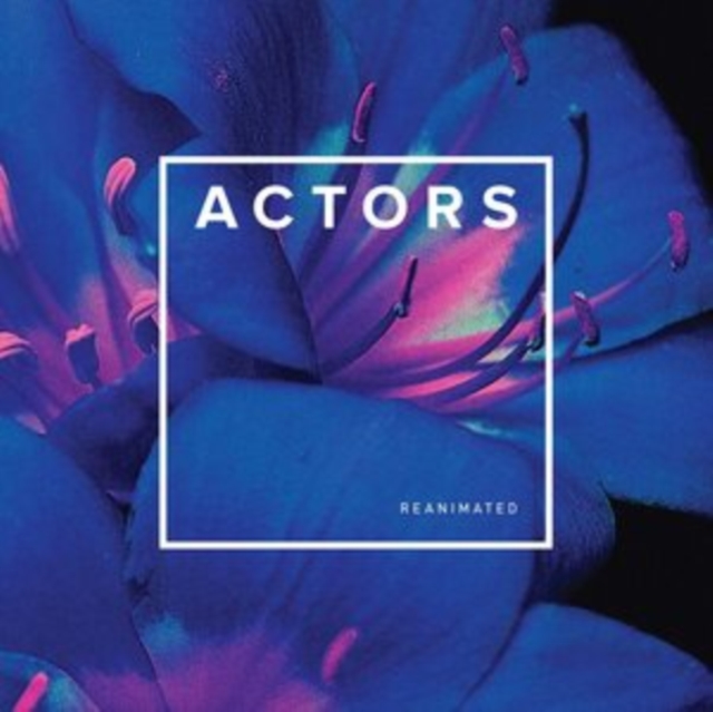ACTORS - REANIMATED - LP Vinyl
