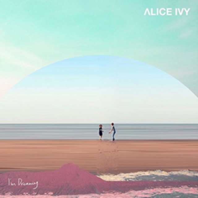 0634164979027-3.jpg ALICE IVY - I'M DREAMING - LP Vinyl