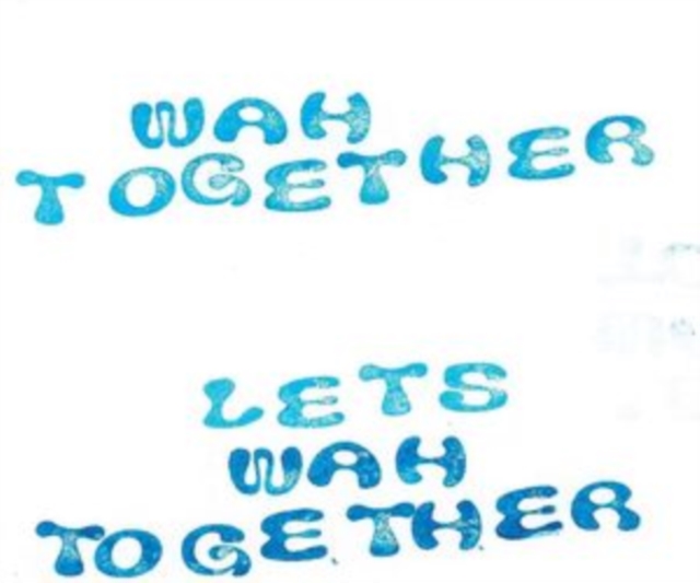 0634457072312.jpg WAH TOGETHER - LET'S WAH TOGETHER (WHITE VINYL) - LP Vinyl