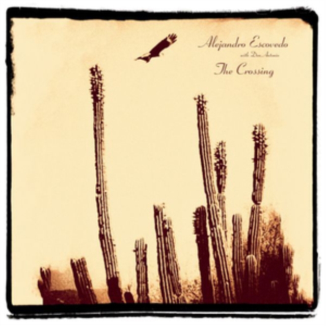 0634457259119-3.jpg ALEJANDRO ESCOVEDO - CROSSING (2LP/GATEFOLD/DL CODE) - LP Vinyl