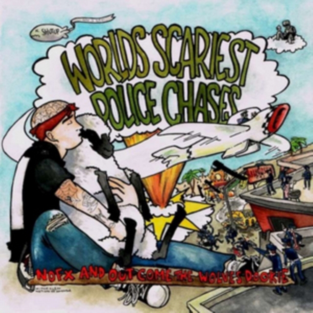 WORLDS SCARIEST POLICE CHASES - NOFX & OUT COME THE WOLVES DOOKIE - 12 Inch vinyl