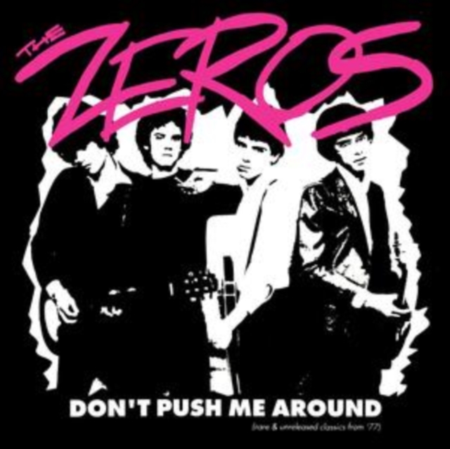 ZEROS - DON'T PUSH ME AROUND (COLOR VINYL) - LP Vinyl