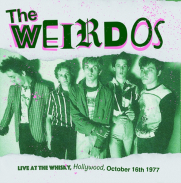 WEIRDOS - LIVE AT THE WHISKY. HOLLYWOOD THE 16TH OF OCTOBER 1977 - LP Vinyl