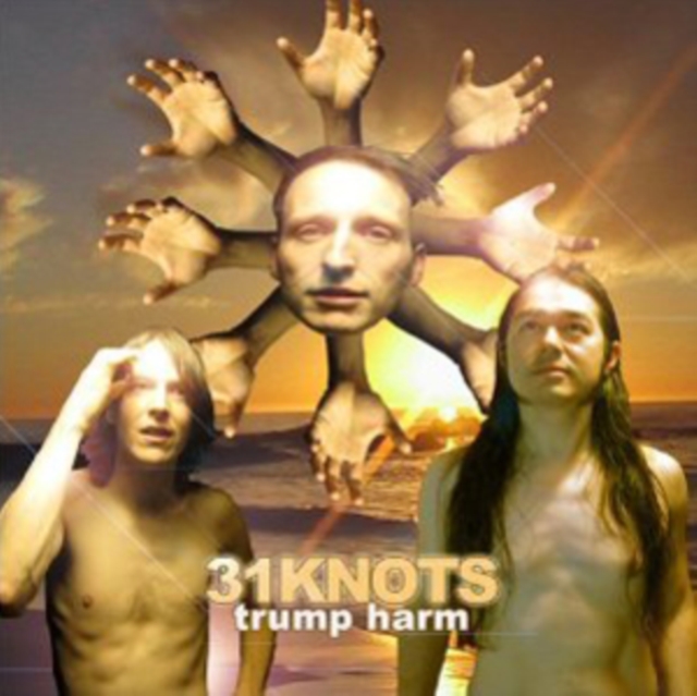 31 KNOTS - TRUMP HARM - LP Vinyl