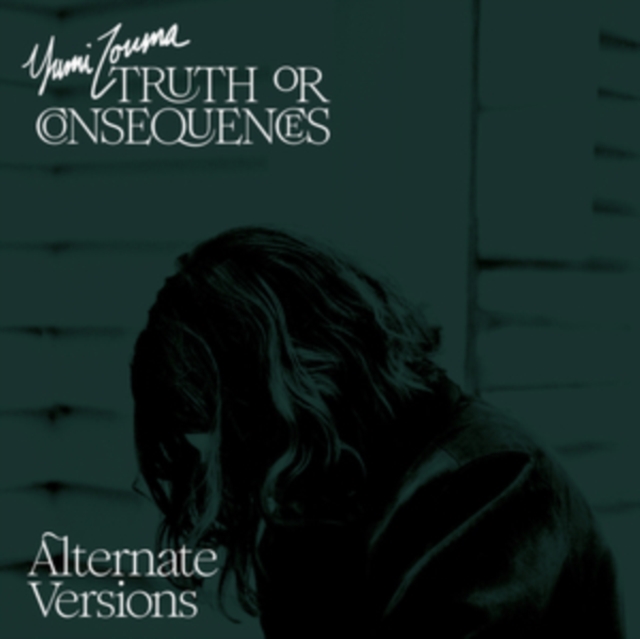 YUMI ZOUMA - TRUTH OR CONSEQUENCES - ALTERNATE VERSIONS - LP Vinyl