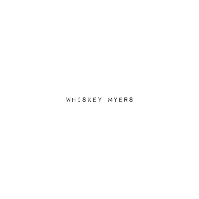 WHISKEY MYERS - WHISKEY MYERS - LP Vinyl