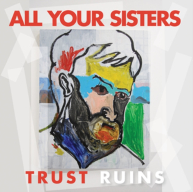 0647603403830-3.jpg ALL YOUR SISTERS - TRUST RUINS - LP Vinyl
