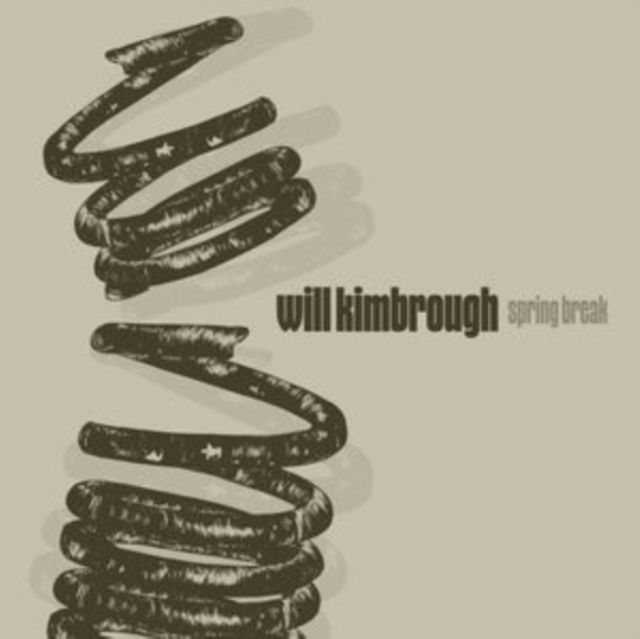 WILL KIMBROUGH - SPRING BREAK - LP Vinyl